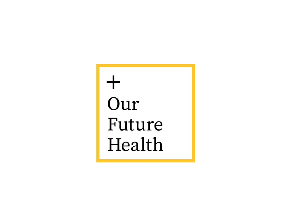 Our Future Health