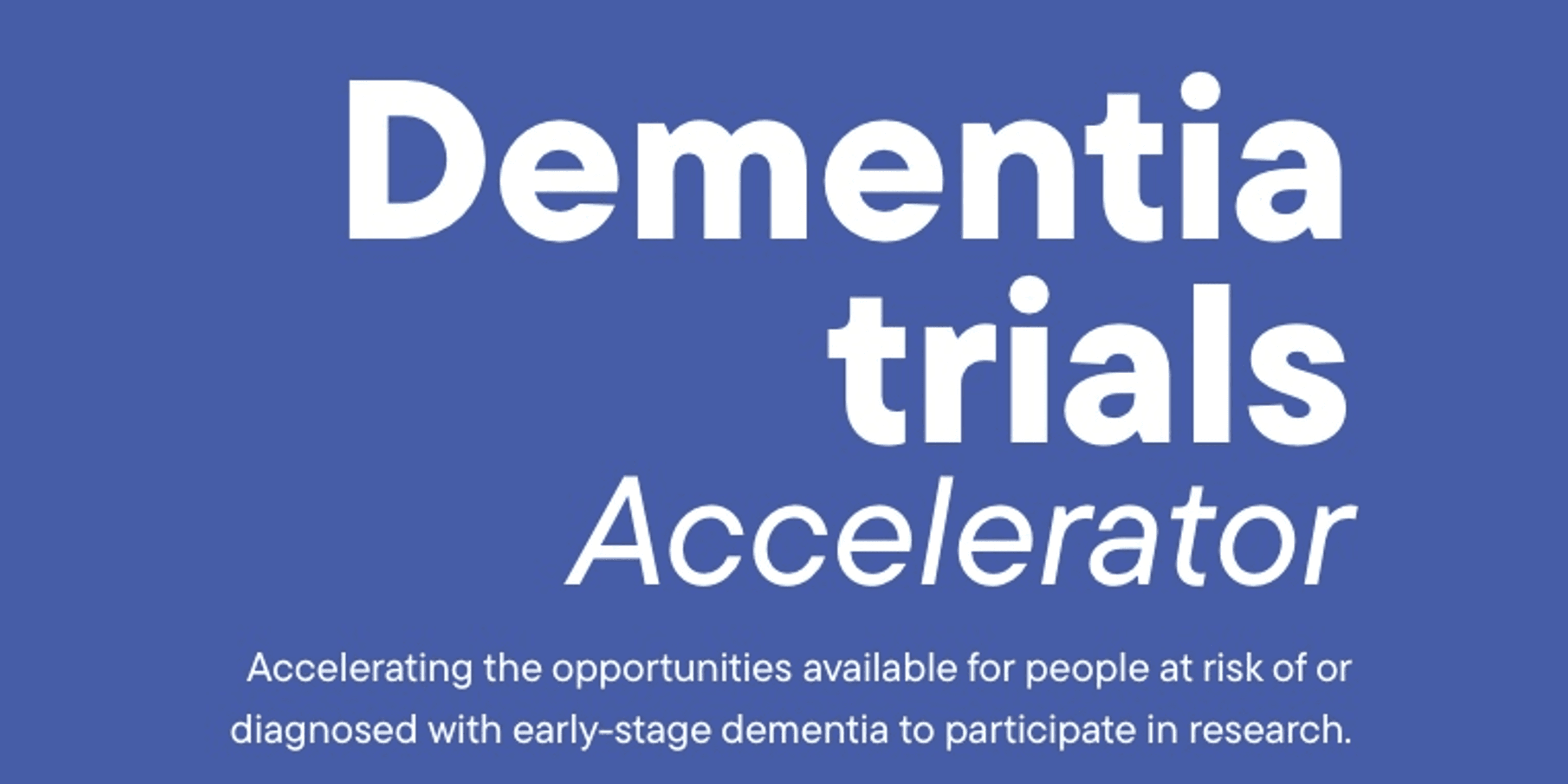 Dementia Trials Accelerator